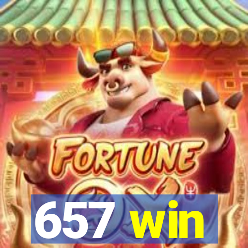 657 win